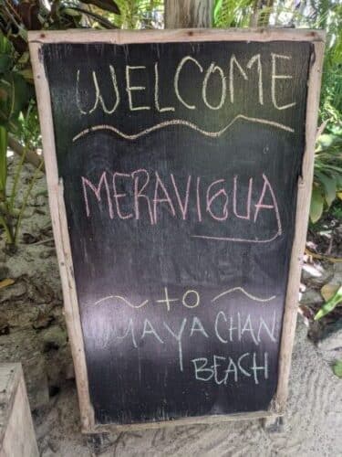 Meravgiia welcome sign for guests at Maya Chan beach