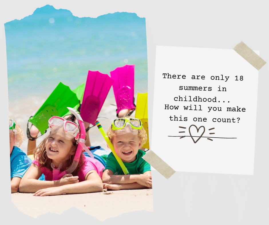 cute kids lie in sand with snorkel gear grinning and caption There are only 18 summers of childhood. How are you going to spend them?
