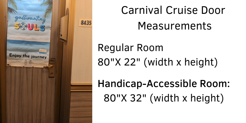 A custom vinal banner on a Carnival Cruise showing the size of the door for door decorations