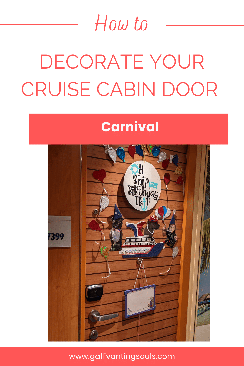 Decorating your cruise cabin door for your birthday can make an extra special day.