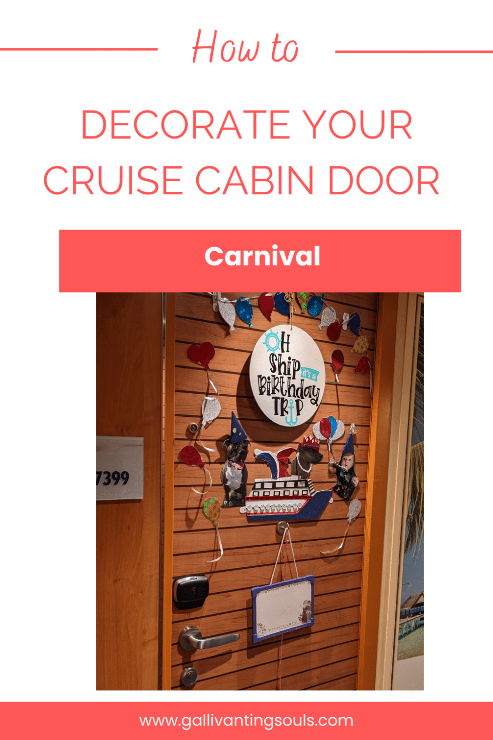 How To Decorate Cabin Door Carnival Cruise (2023) | Gallivanting Souls